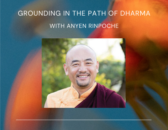 Grounding in the Path of Dharma